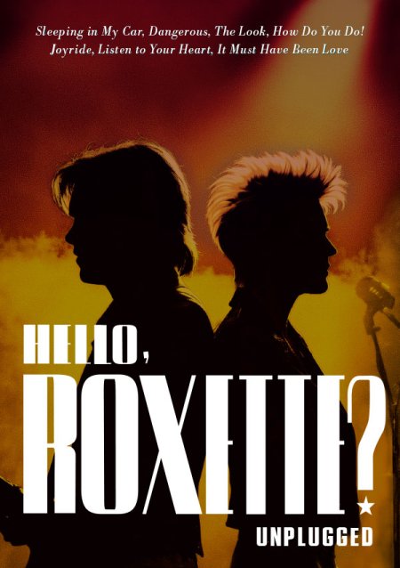 Hello, Roxette? Unplugged
